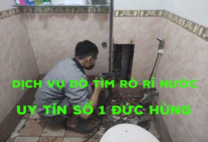 Dịch Vụ Dò Tìm Rò Rỉ Nước Đức Hùng Gía Rẻ Từ 200K|Hà Nội 2024